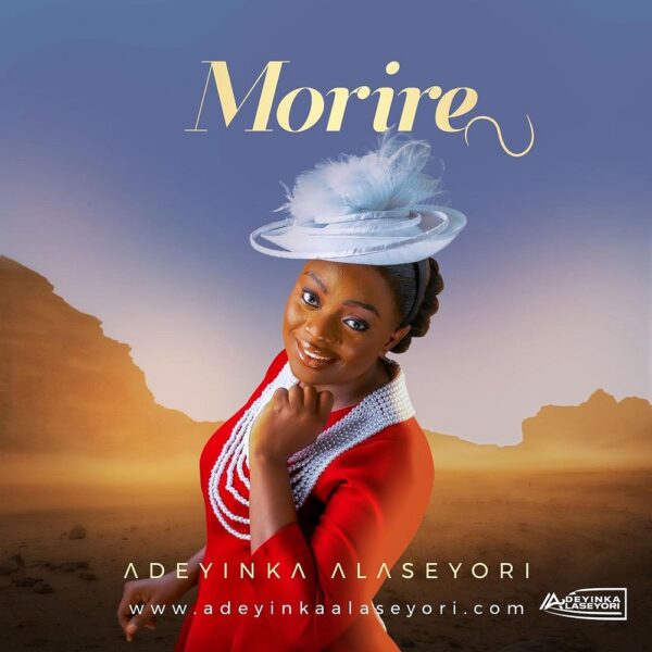 [Music + Video] Adeyinka Alaseyori – Morire – BLN ENTERTAINMENT TV