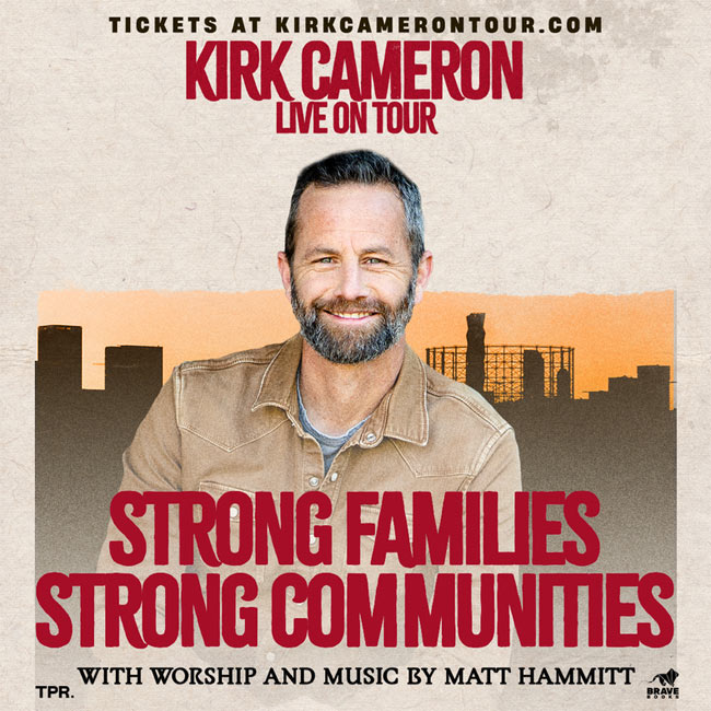 Born to Be Brave: Kirk Cameron’s 2025 Tour Inspires Families and ...