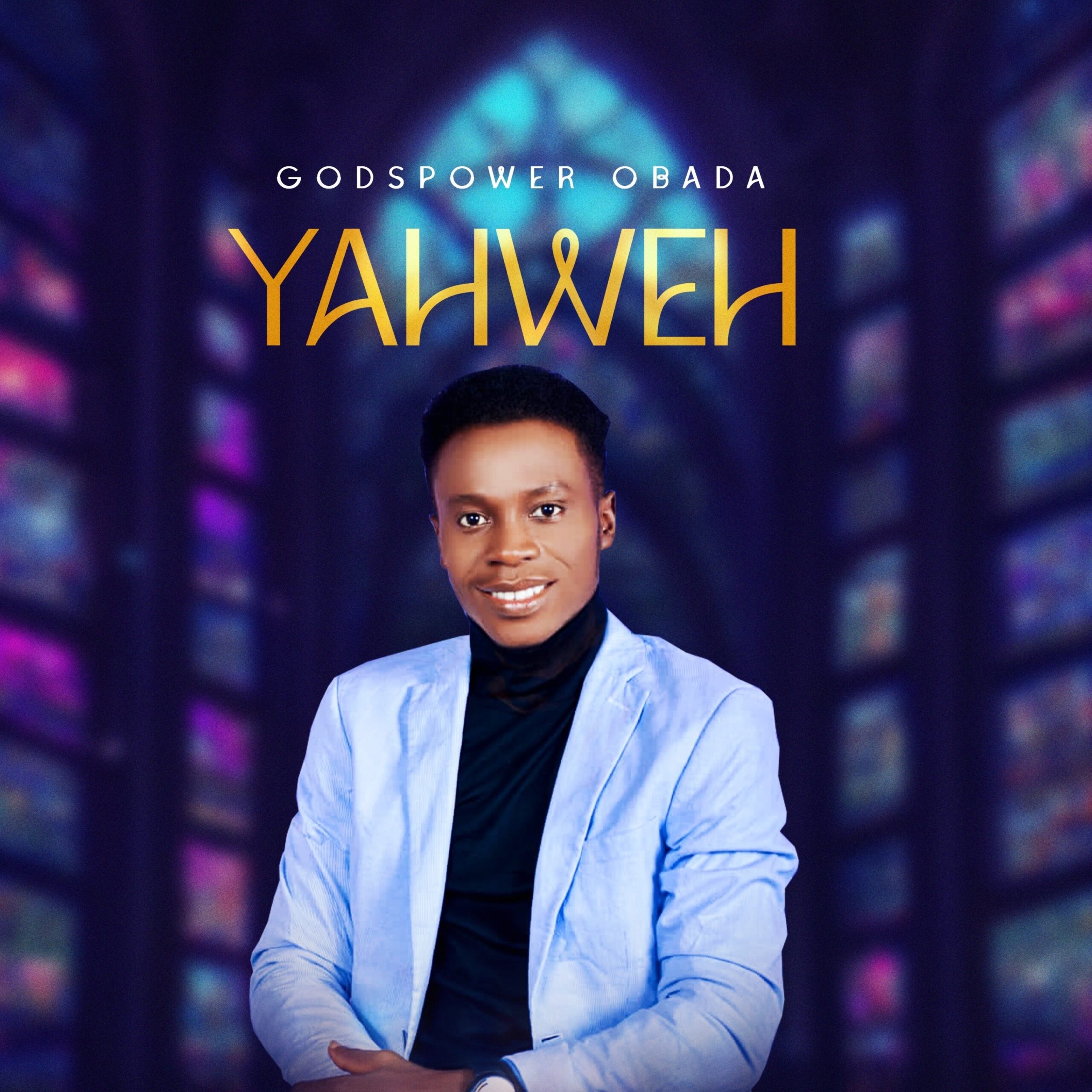 [Music] Godspower Obada - Yahweh - BLN ENTERTAINMENT TV